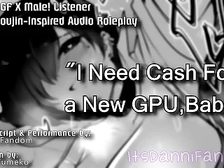 【R18 Mini Audio RP】Your Gamer GF Will Let You Turtle-dove Her Nuisance for Cash for New GPU~ 【F4M】